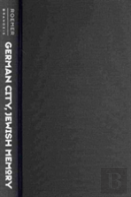 German City, Jewish Memory - The Story Of Worms