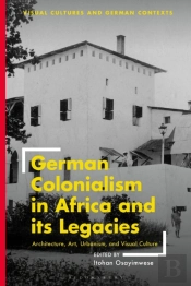 German Colonialism In Africa And Its Legacies