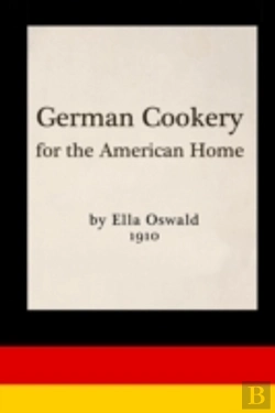 Bertrand.pt - German Cookery For The American Home
