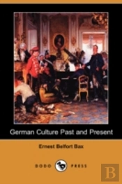 German Culture Past And Present (Dodo Press)