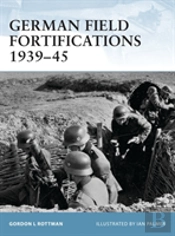 German Field Fortifications 1939â€“45