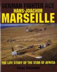 German Fighter Ace Hans-Joachim Marseille