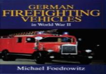 German Firefighting Vehicles In World War Ii