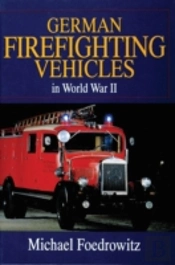 German Firefighting Vehicles In World War Ii