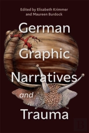 German Graphic Narratives And Trauma