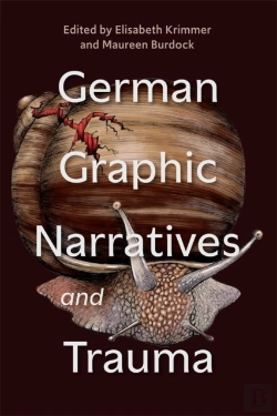 Bertrand.pt - German Graphic Narratives And Trauma