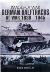 German Halftracks At War 1939-1945