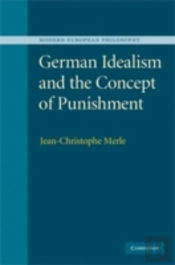 German Idealism And The Concept Of Punishment