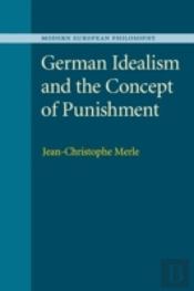 German Idealism And The Concept Of Punishment