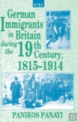 Bertrand.pt - German Immigrants In Britain During The 19th Century, 1815-1914