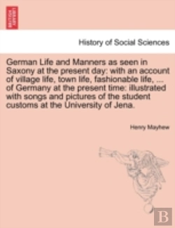 Bertrand.pt - German Life And Manners As Seen In Saxon