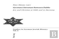 German Literature Between Faiths