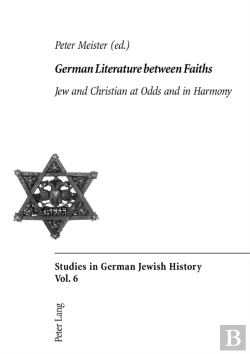 Bertrand.pt - German Literature Between Faiths