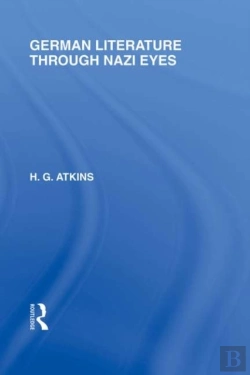 Bertrand.pt - German Literature Through Nazi Eyes (Rle Responding To Fascism)