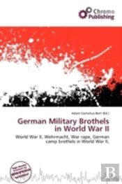 German Military Brothels In World War Ii
