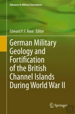 Bertrand.pt - German Military Geology And Fortification Of The British Channel Islands During World War Ii