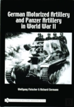 Bertrand.pt - German Motorized Artillery And Panzer Artillery In World War Ii