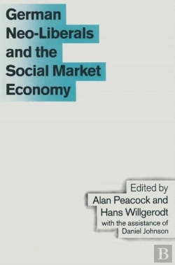 Bertrand.pt - German Neo-Liberals And The Social Market Economy