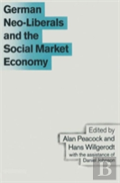 German Neo-Liberals And The Social Market Economy
