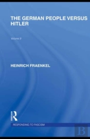German People Versus Hitler (Rle Responding To Fascism)