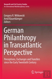 German Philanthropy In Transatlantic Perspective