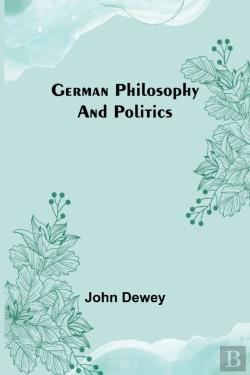 Bertrand.pt - German Philosophy And Politics