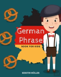 Bertrand.pt - German Phrase Book For Kids