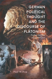 German Political Thought And The Discourse Of Platonism