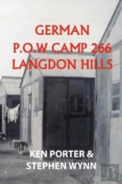 German P.O.W Camp 266 Langdon Hills