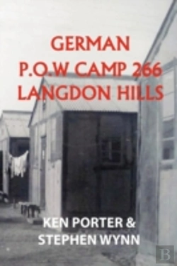 Bertrand.pt - German P.O.W Camp 266 Langdon Hills