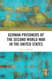 German Prisoners Of The Second World War In The United States