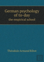 German Psychology Of To-Day The Empirical School