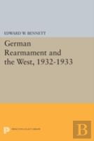 German Rearmament And The West, 1932-1933