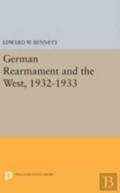 German Rearmament And The West, 1932-1933