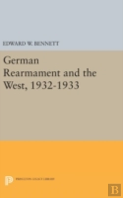 Bertrand.pt - German Rearmament And The West, 1932-1933