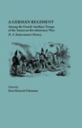 German Regiment Among The French Auxiliary Troops Of The American Revolutionary War