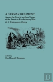 German Regiment Among The French Auxiliary Troops Of The American Revolutionary War