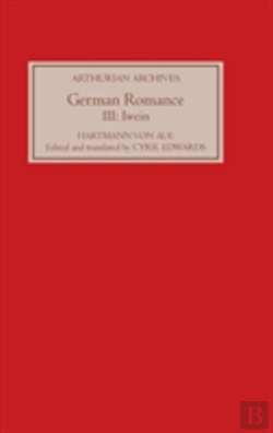 Bertrand.pt - German Romance Iii: Iwein, Or The Knight With The Lion