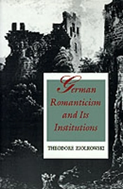 German Romanticism And Its Institutions