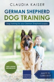German Shepherd Dog Training: Dog Traini