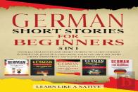 German Short Stories For Beginners - 5 In 1