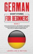 German Short Stories For Beginners Book 5
