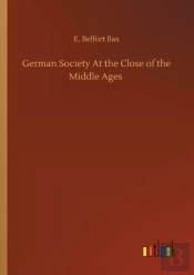German Society At The Close Of The Middl