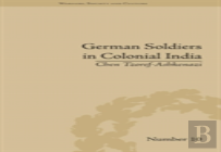 German Soldiers In Colonial India
