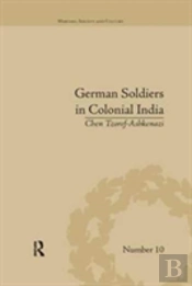 German Soldiers In Colonial India