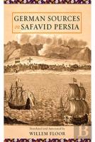 German Sources On Safavid Persia