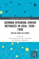 German-Speaking Jewish Refugees In Asia, 1930â€“1950