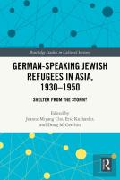German-Speaking Jewish Refugees In Asia, 1930â€“1950