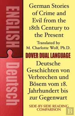 Bertrand.pt - German Stories Of Crime And Evil From The 18th Century To The Present / Deutsche Geschichten Von Verbrechen Und Bosem Vom 18. Jahrhundert Bis Zur Gegenwart