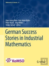 German Success Stories In Industrial Mathematics